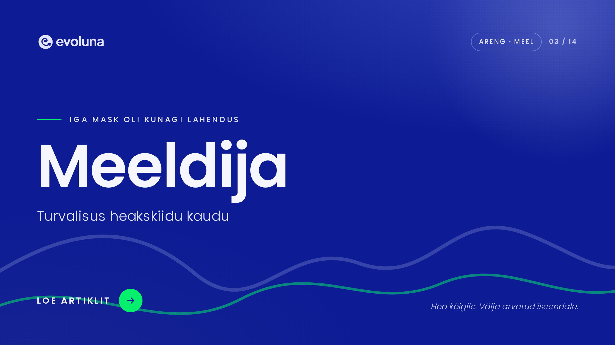 Meeldija – Iga mask oli kunagi lahendus