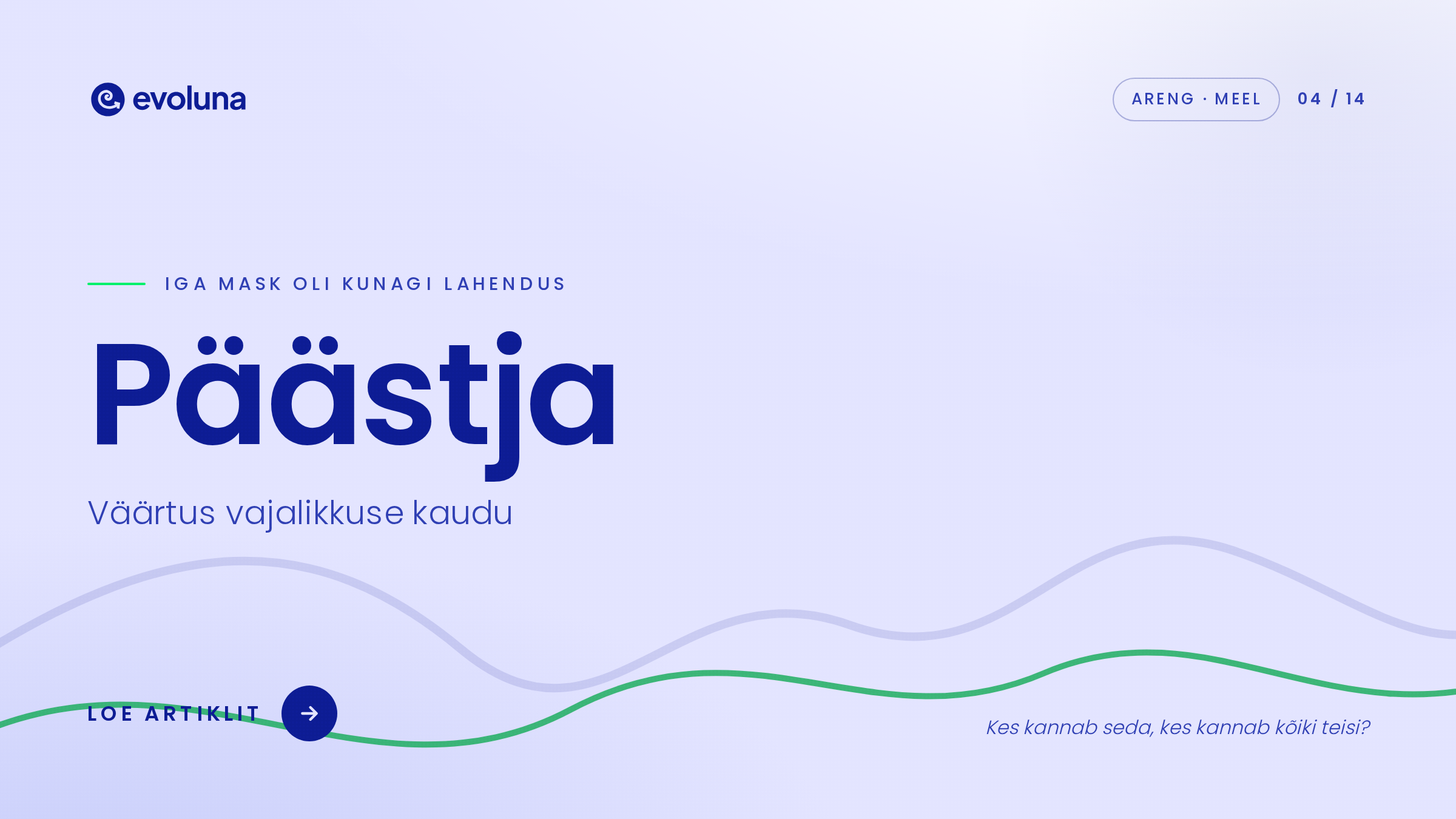 Päästja – Iga mask oli kunagi lahendus