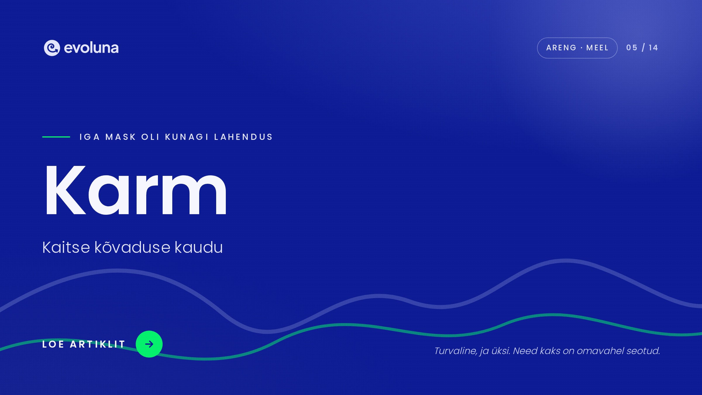 Karm – Iga mask oli kunagi lahendus