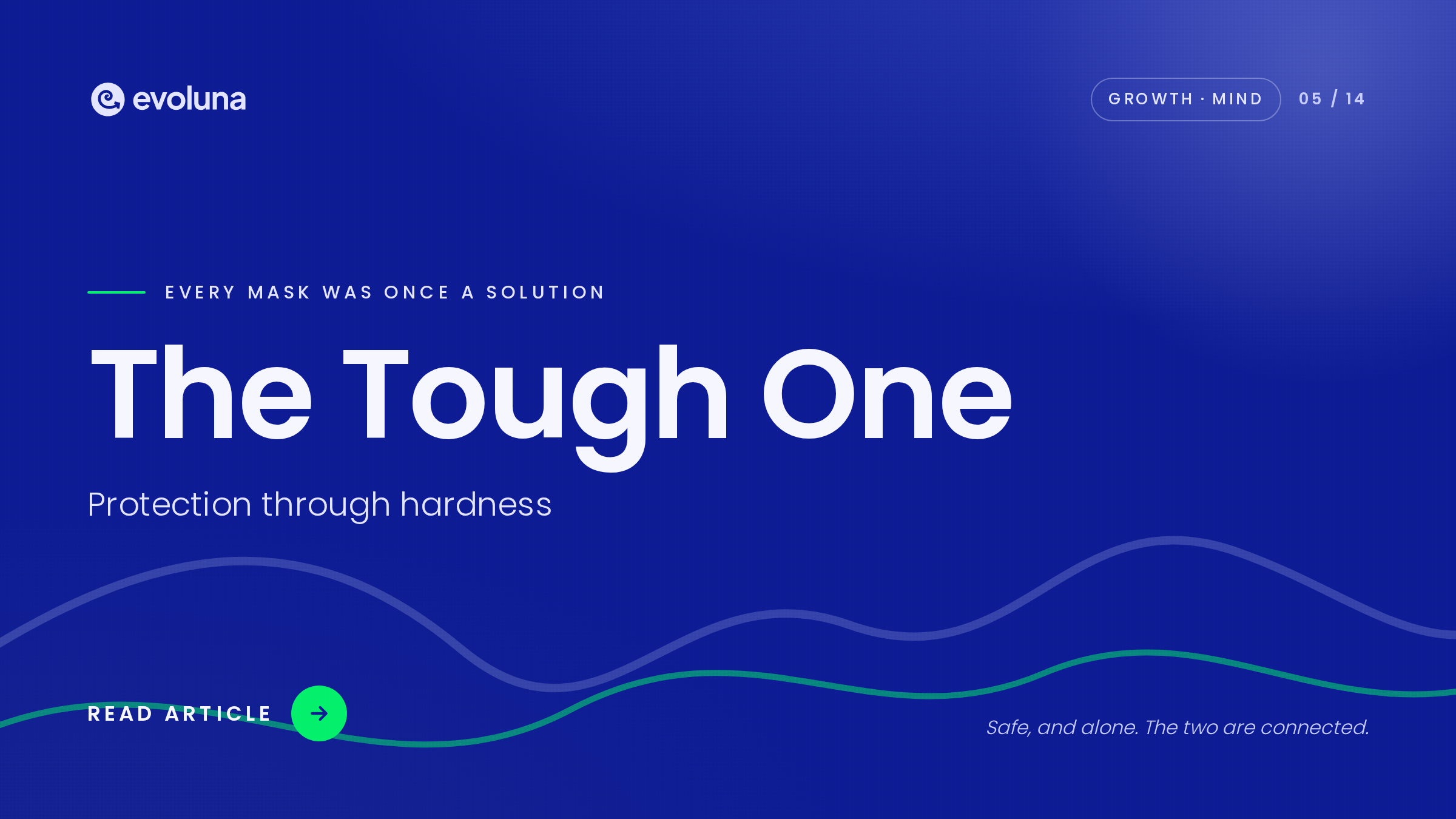 The Tough One – Every mask was once a solution