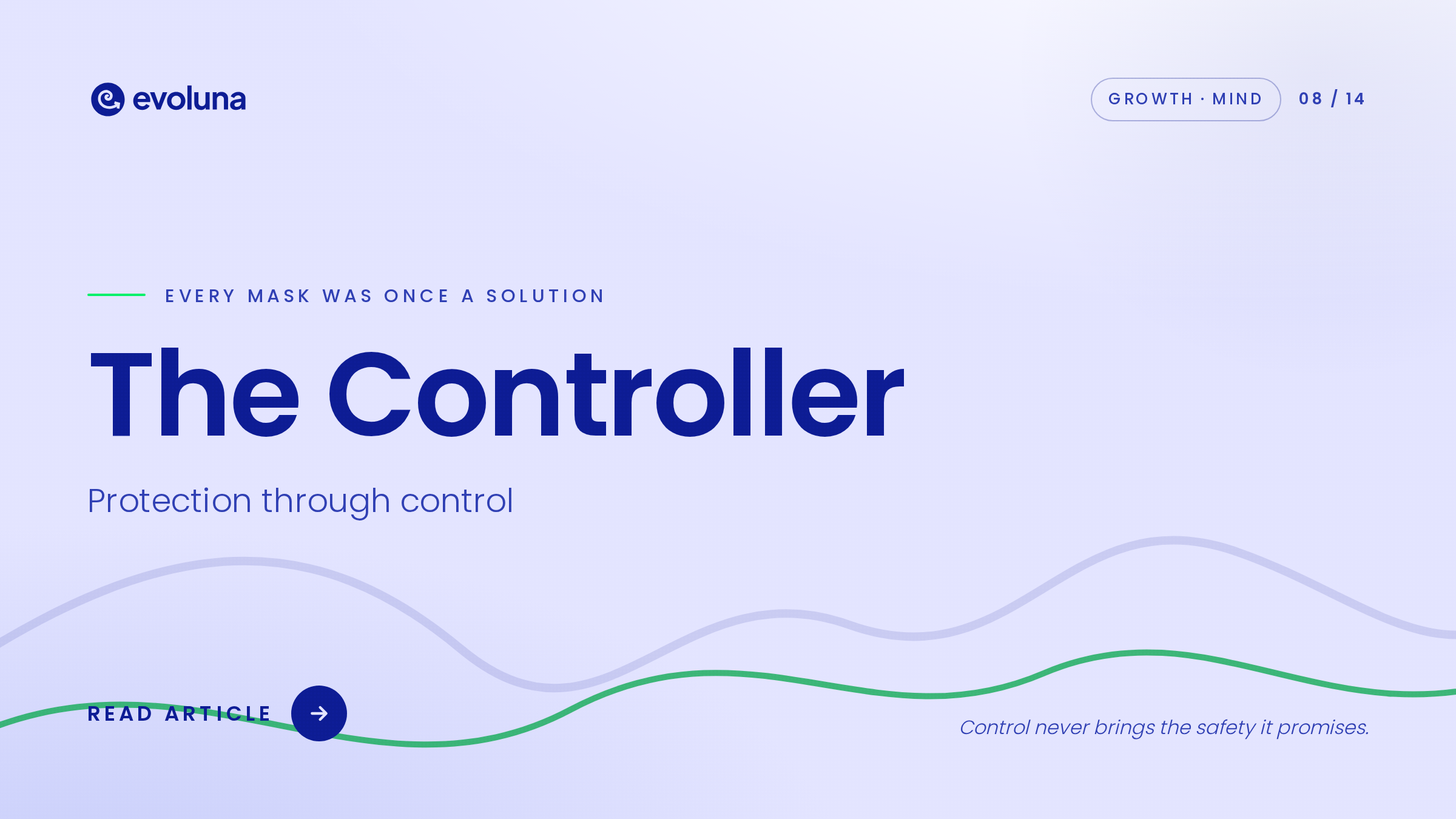 The Controller – Every mask was once a solution
