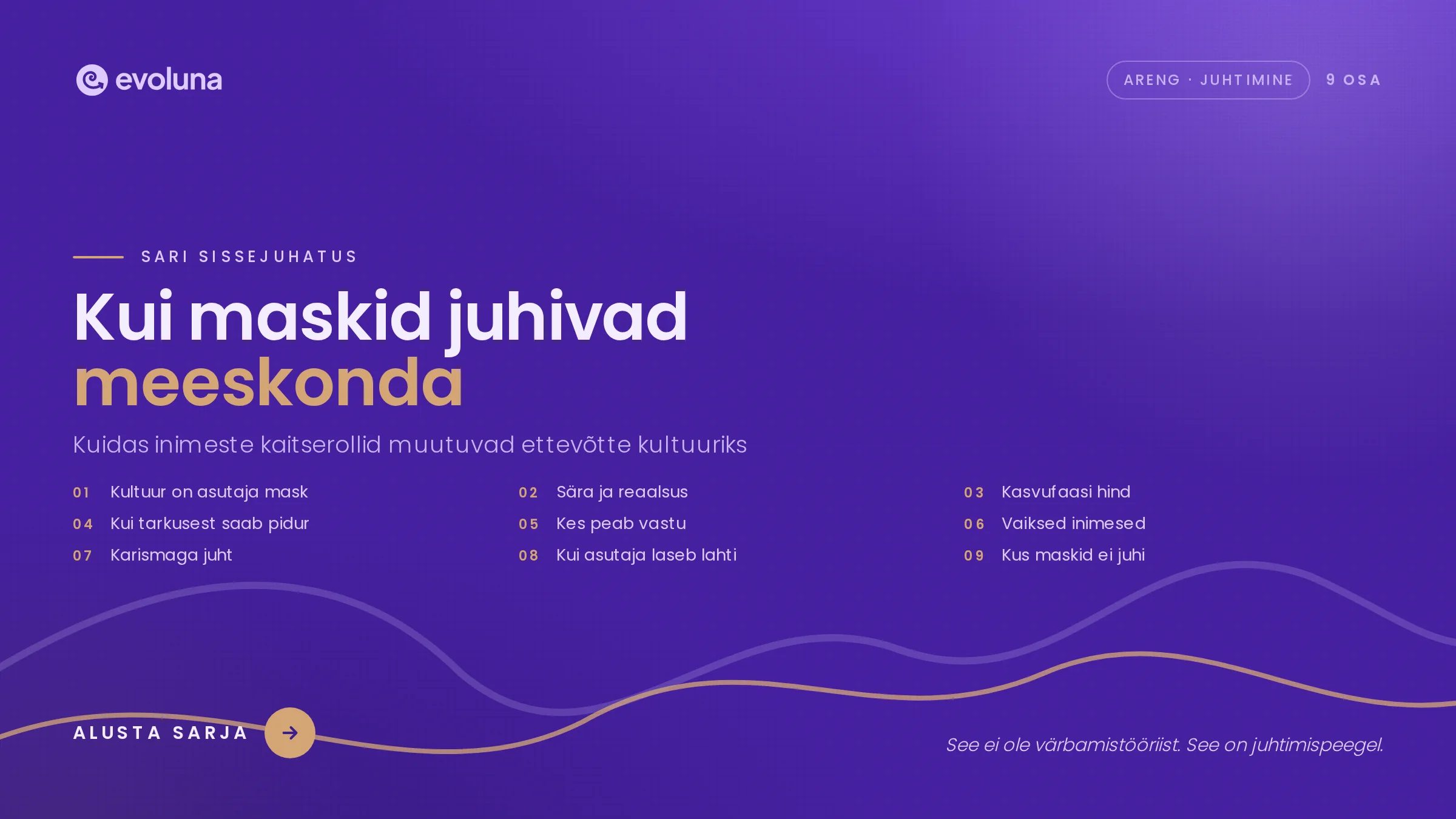 Kuidas maskid juhivad meeskonda