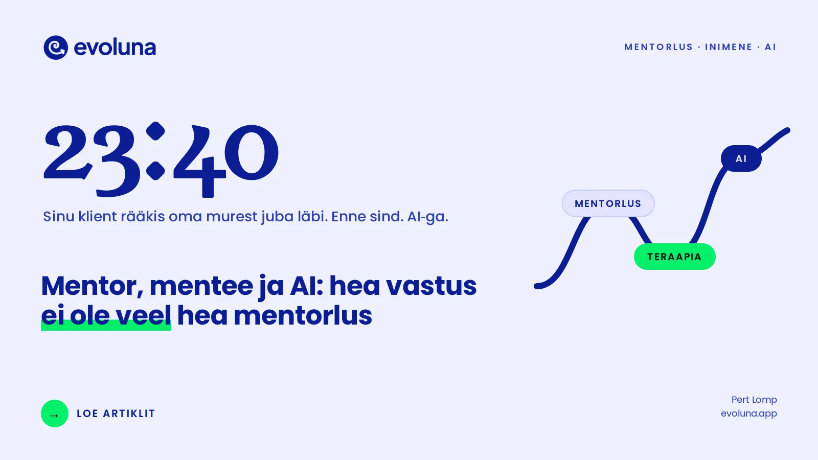 Mentor, mentee ja AI: hea vastus ei ole veel hea mentorlus